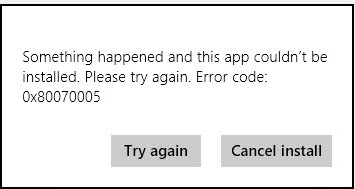 Fix 0x800700005 error message when trying to download and install apps (Windows 8.1)