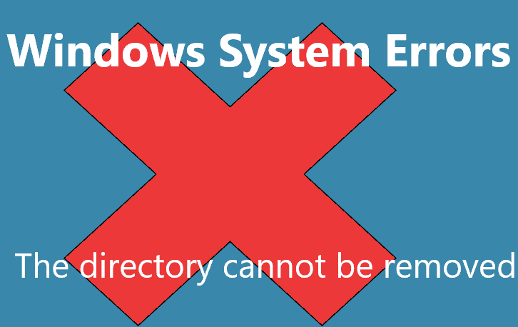 Fix 'The Directory Cannot Be Removed' Error