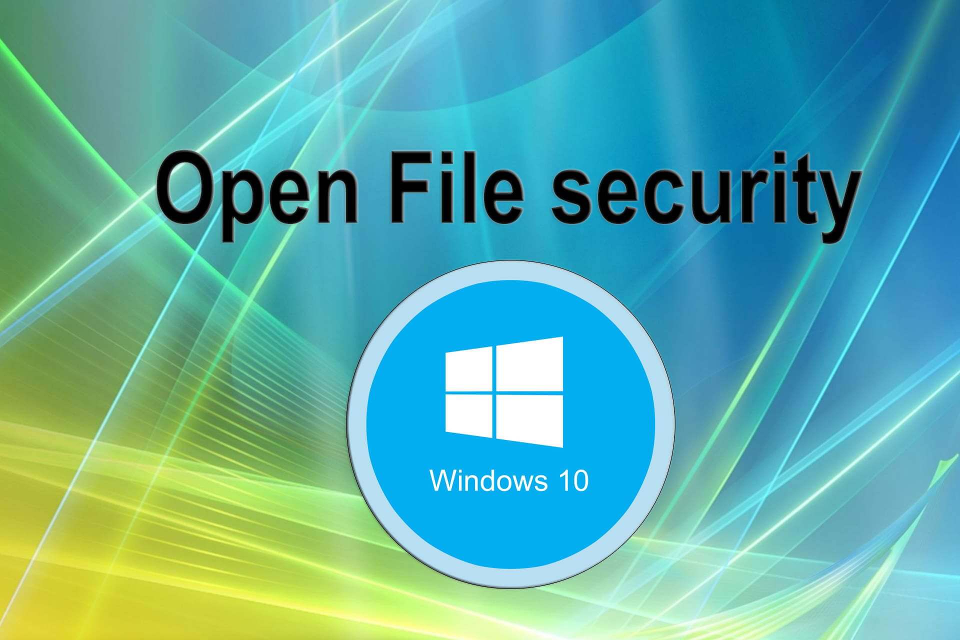 Disable Open File security warning on Windows 10