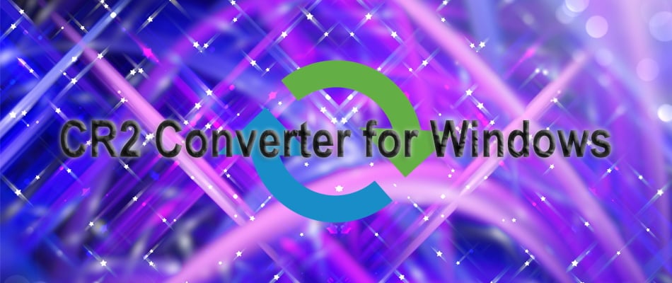 give a try to CR2 Converter for Windows