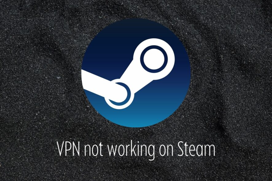 fix VPN not working on Steam