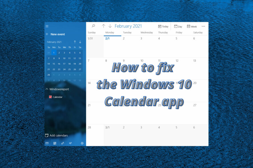 FIX: Windows 10/11 Calendar app not working