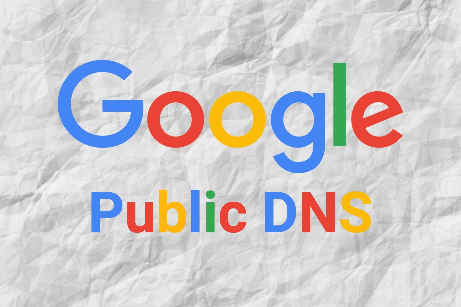 use Google Public DNS