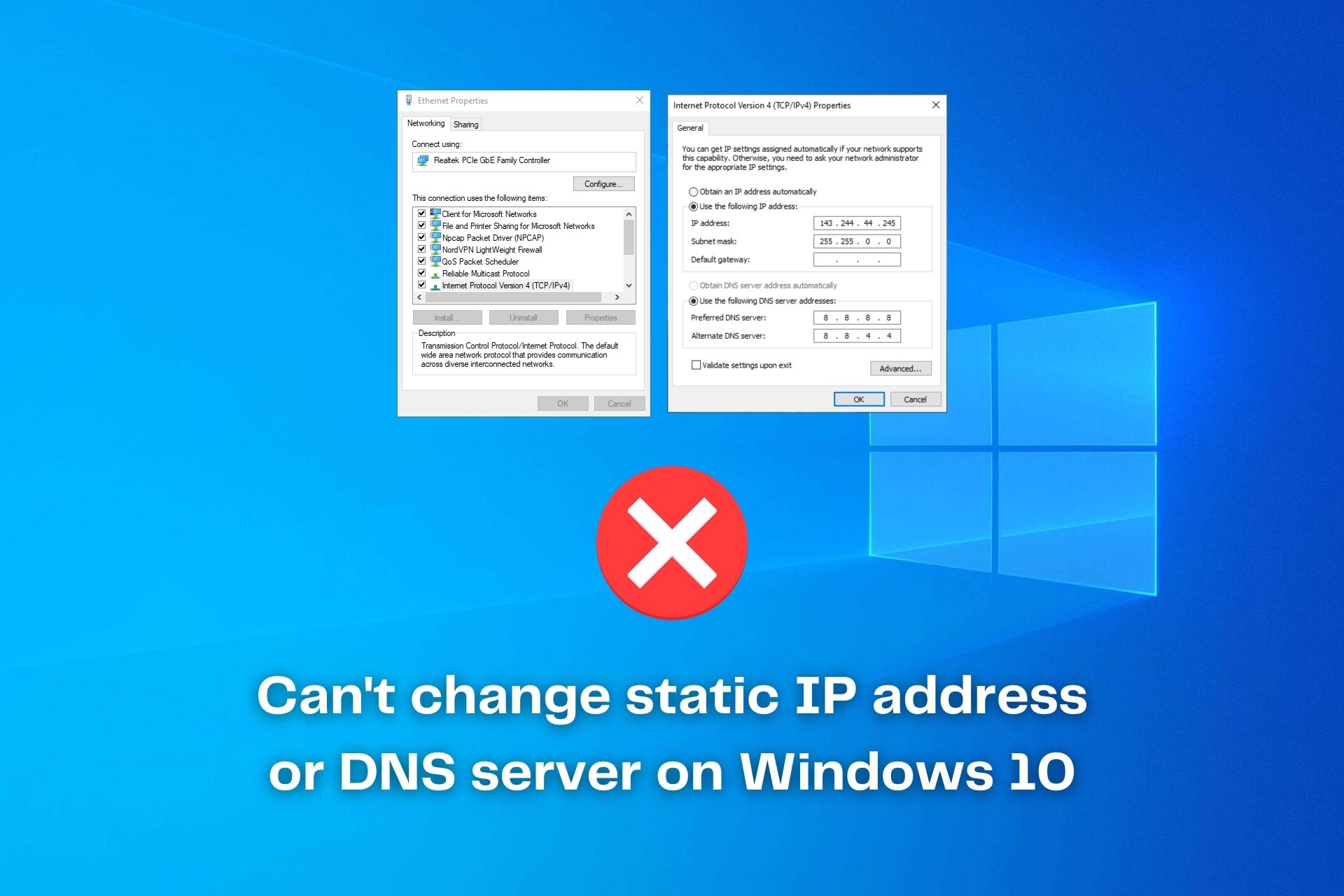 fix cannot change static IP address & DNS server Windows 10