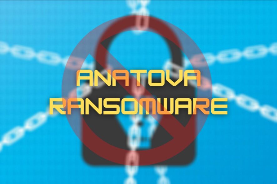 Block Anatova ransomware