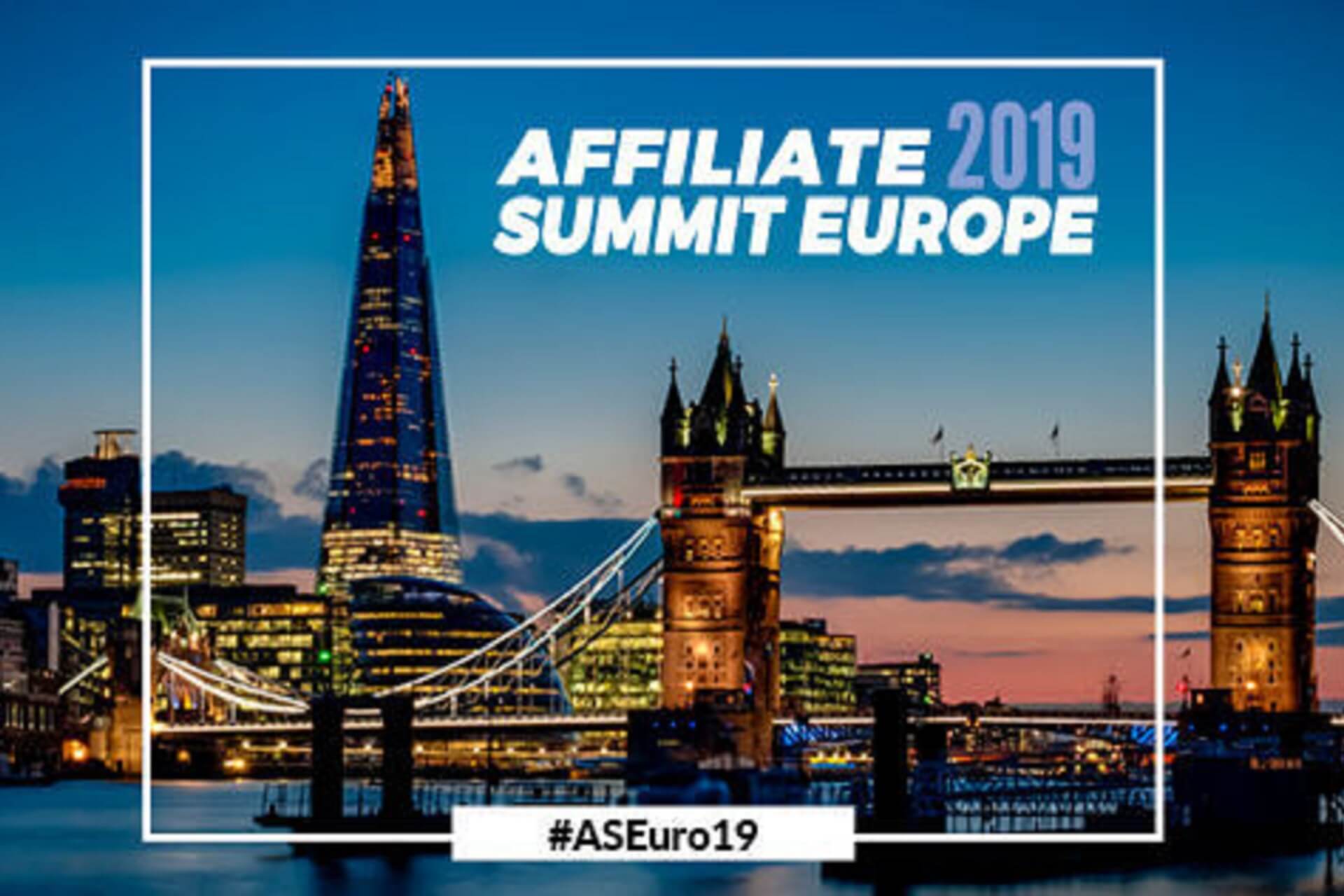 Affiliate Summit Europe 2019