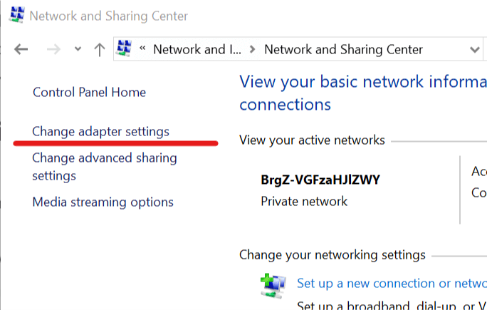 Change adapter Settings - Network and sharing center - Network and internet - Windows 10