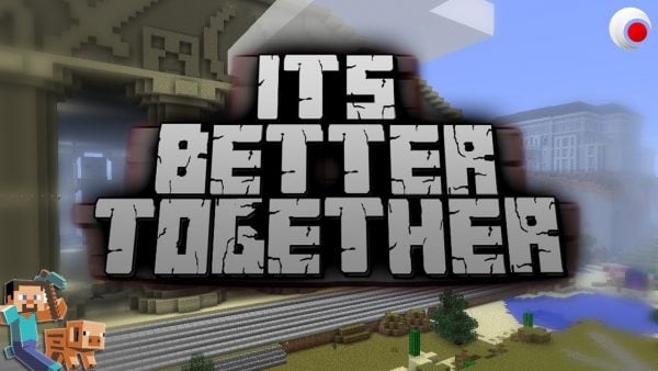 better together update can windows 10 minecraft play with xbox