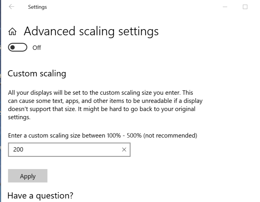 Custom Scaling Windows 10 Screen