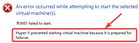 error prevented starting virtual machine because - hyper-v replication errors