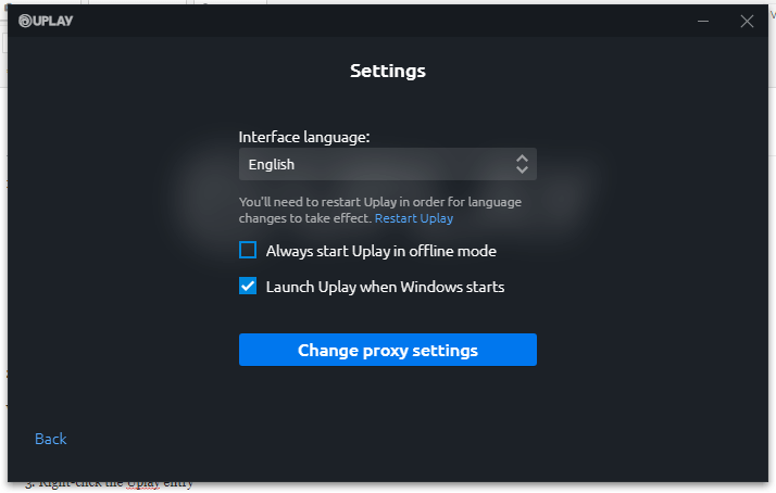 Always start Uplay in Offline Mode Uplay can't recognize your password