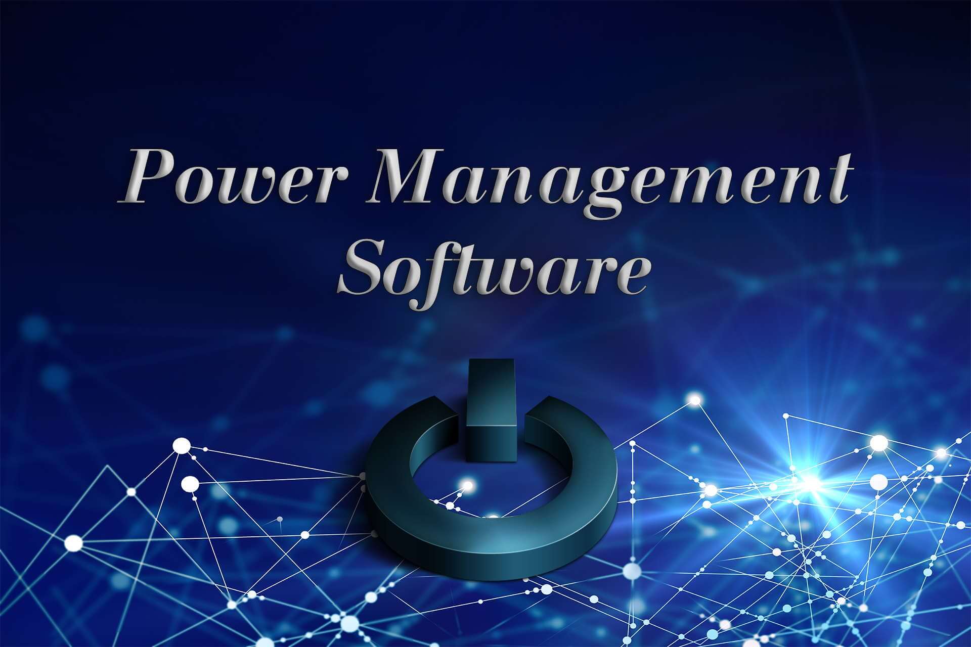 Power management software tools