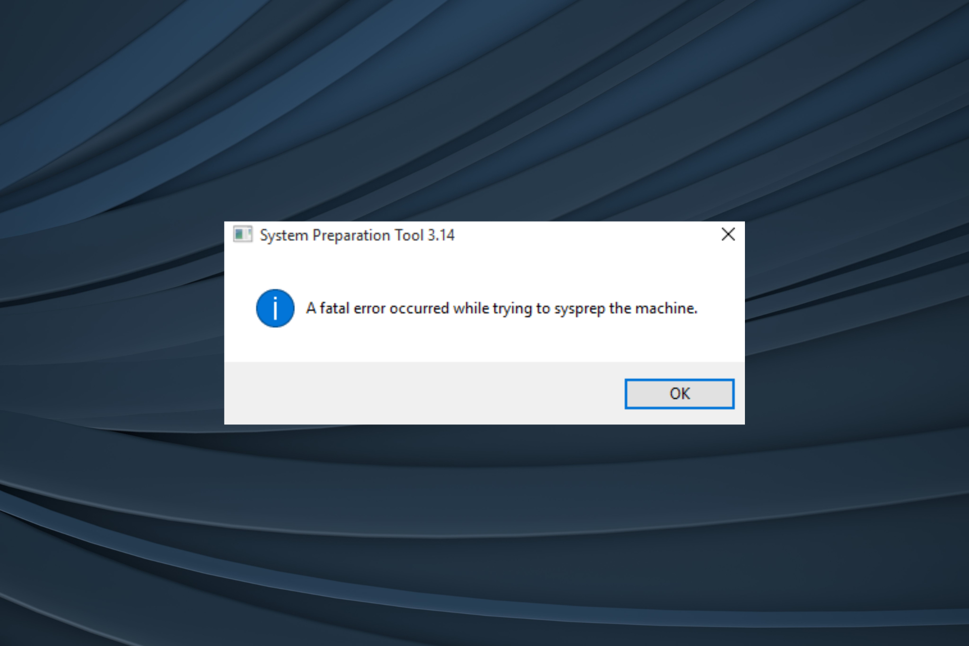fix a fatal error occurred while trying to sysprep the machine