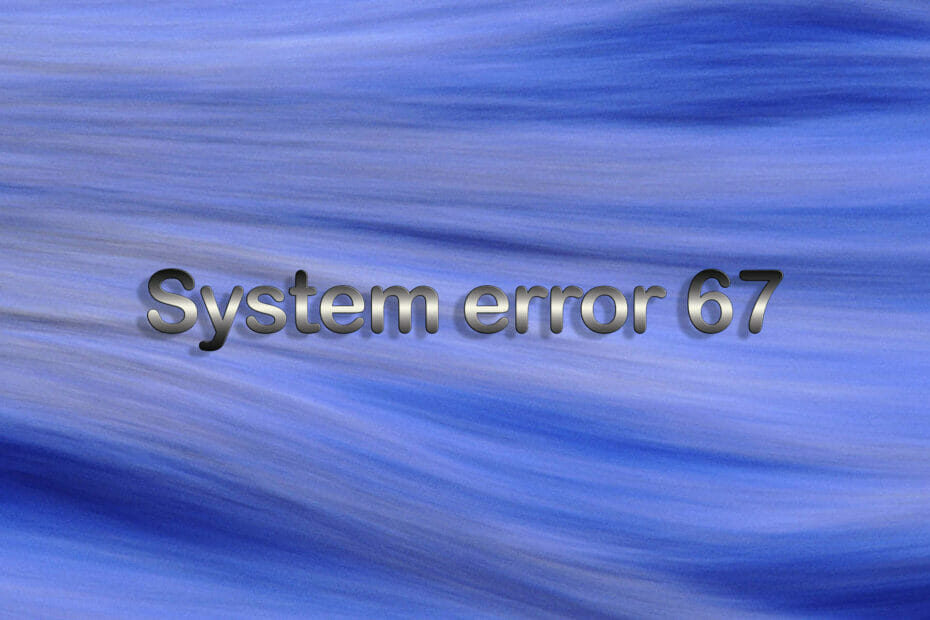 System Error 67 Has Occured Fix It In 5 Easy Steps System error 67 has occured fix it in 5 easy steps