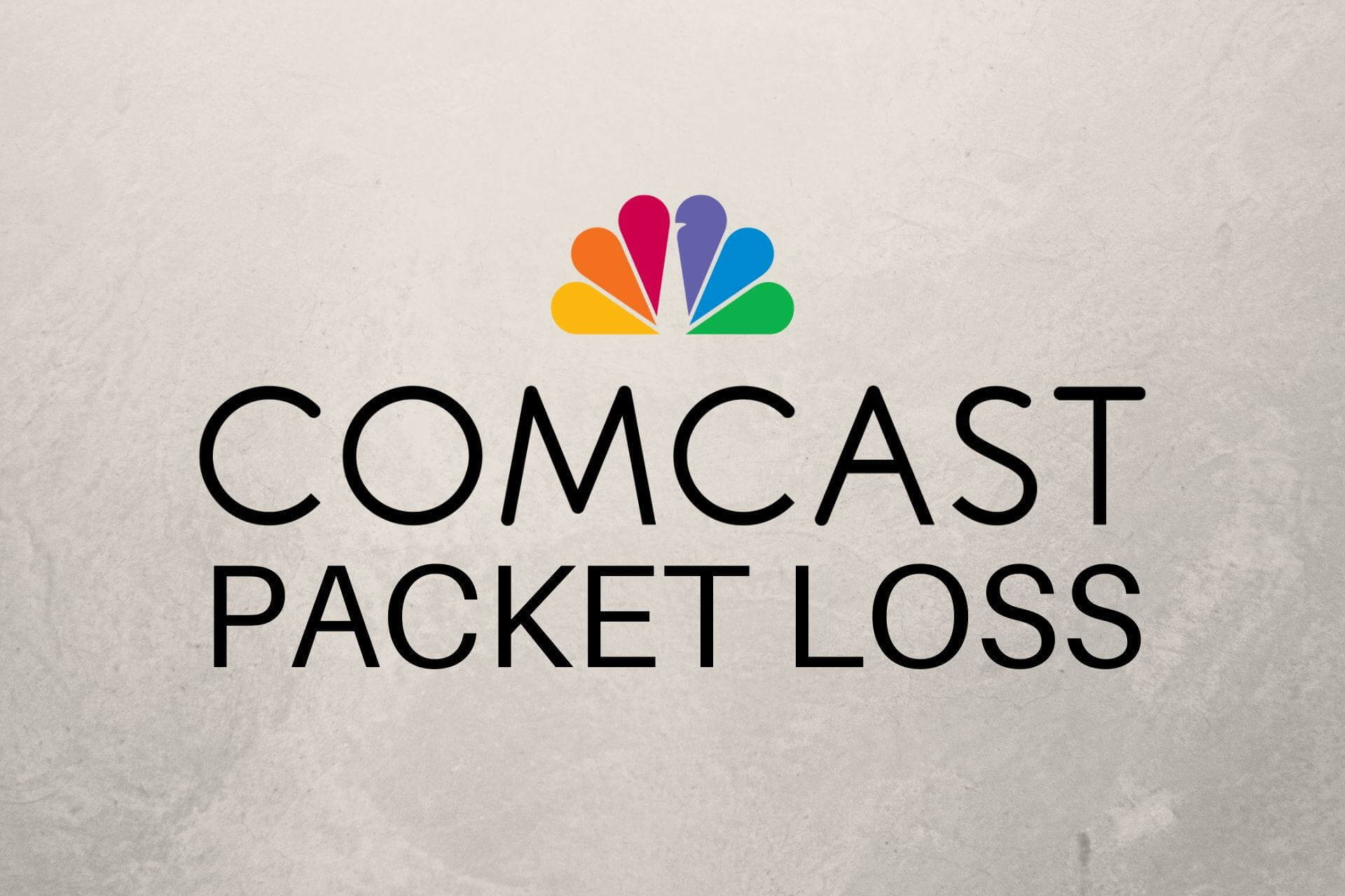 Packet loss Comcast