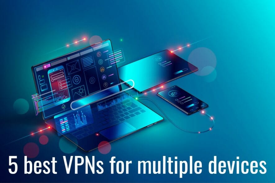 best VPNs for multiple devices