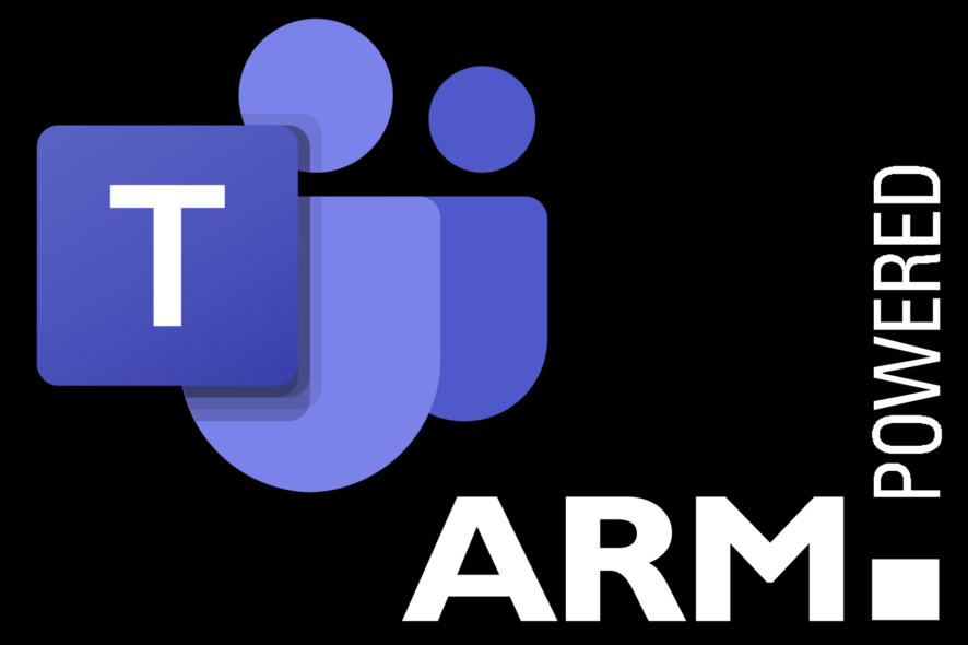 Microsoft Created Teams for ARM64