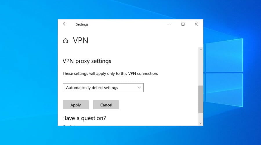 configure VPN proxy settings on Windows 10