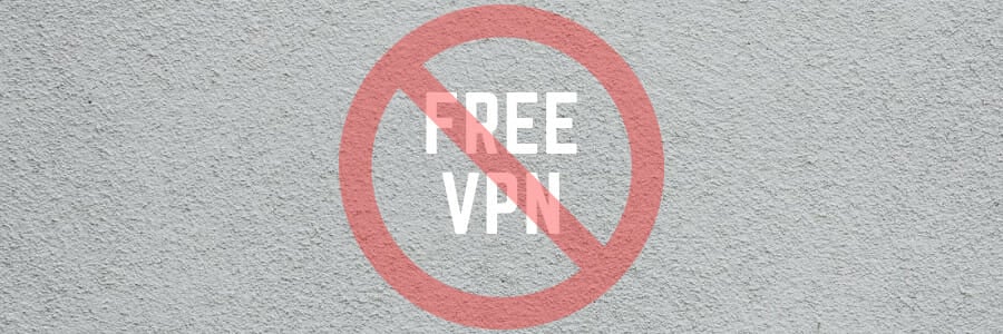 don't use free VPN