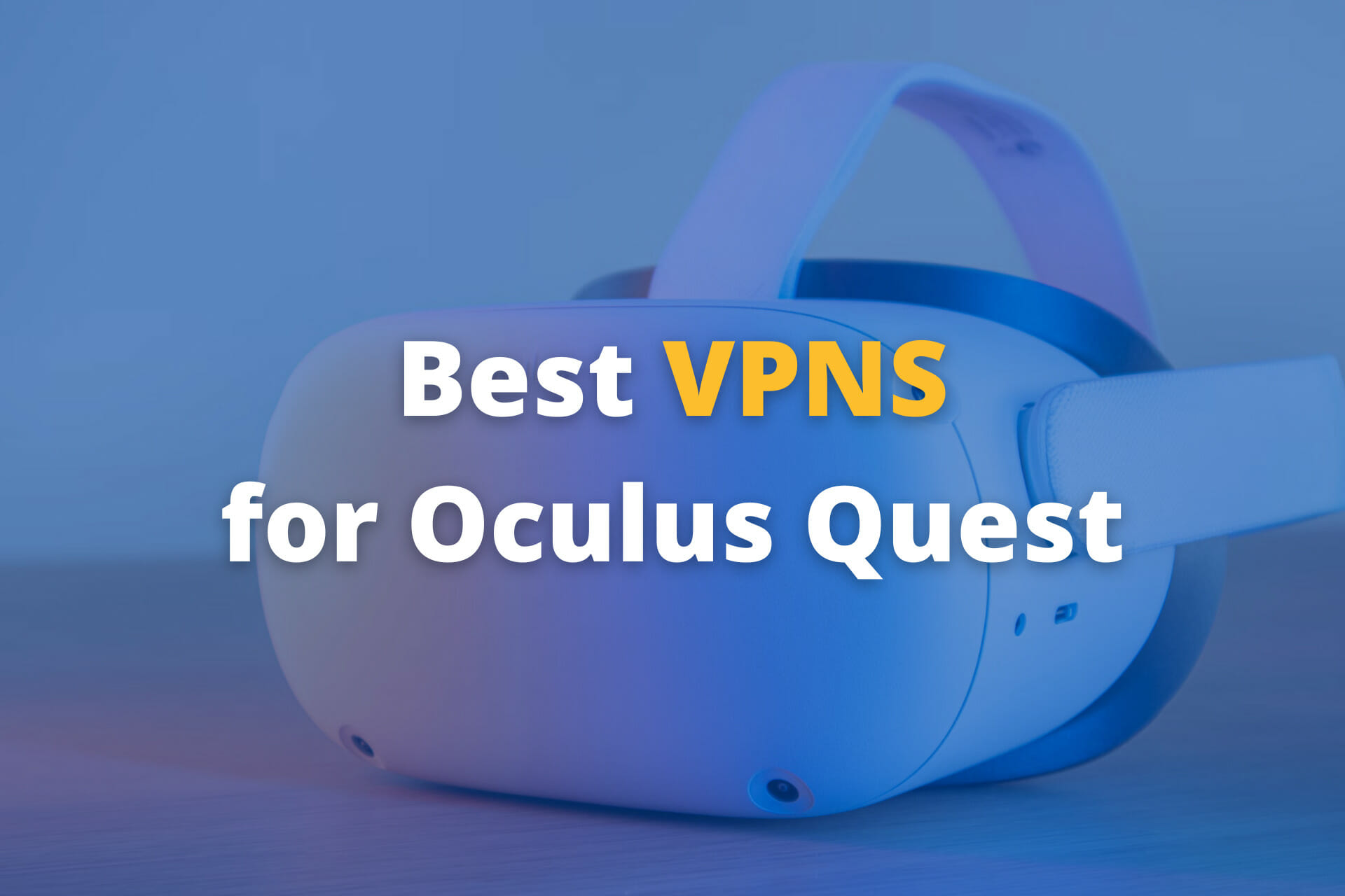 best vpns for oculus quest