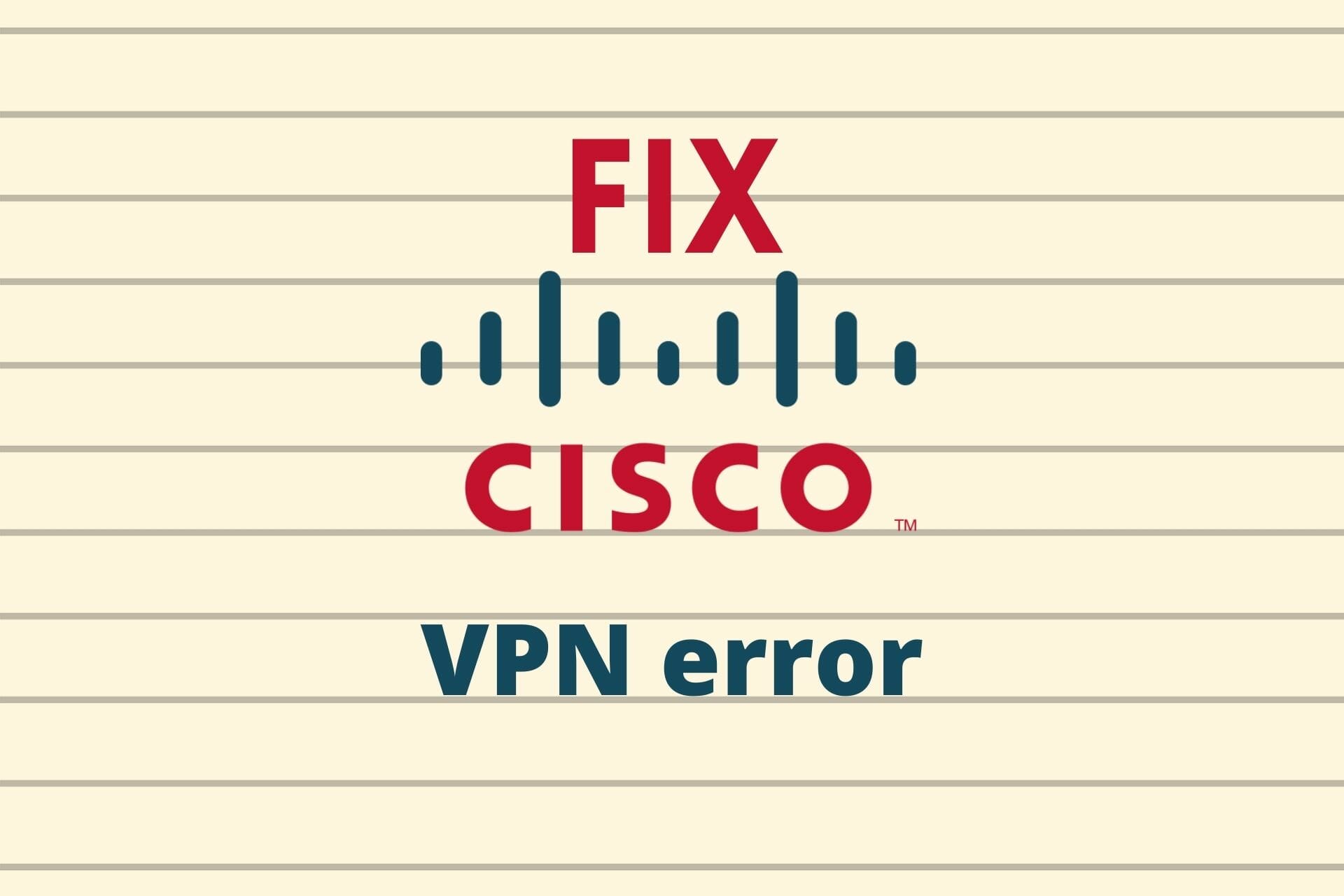 the vpn client failed to establish a connection