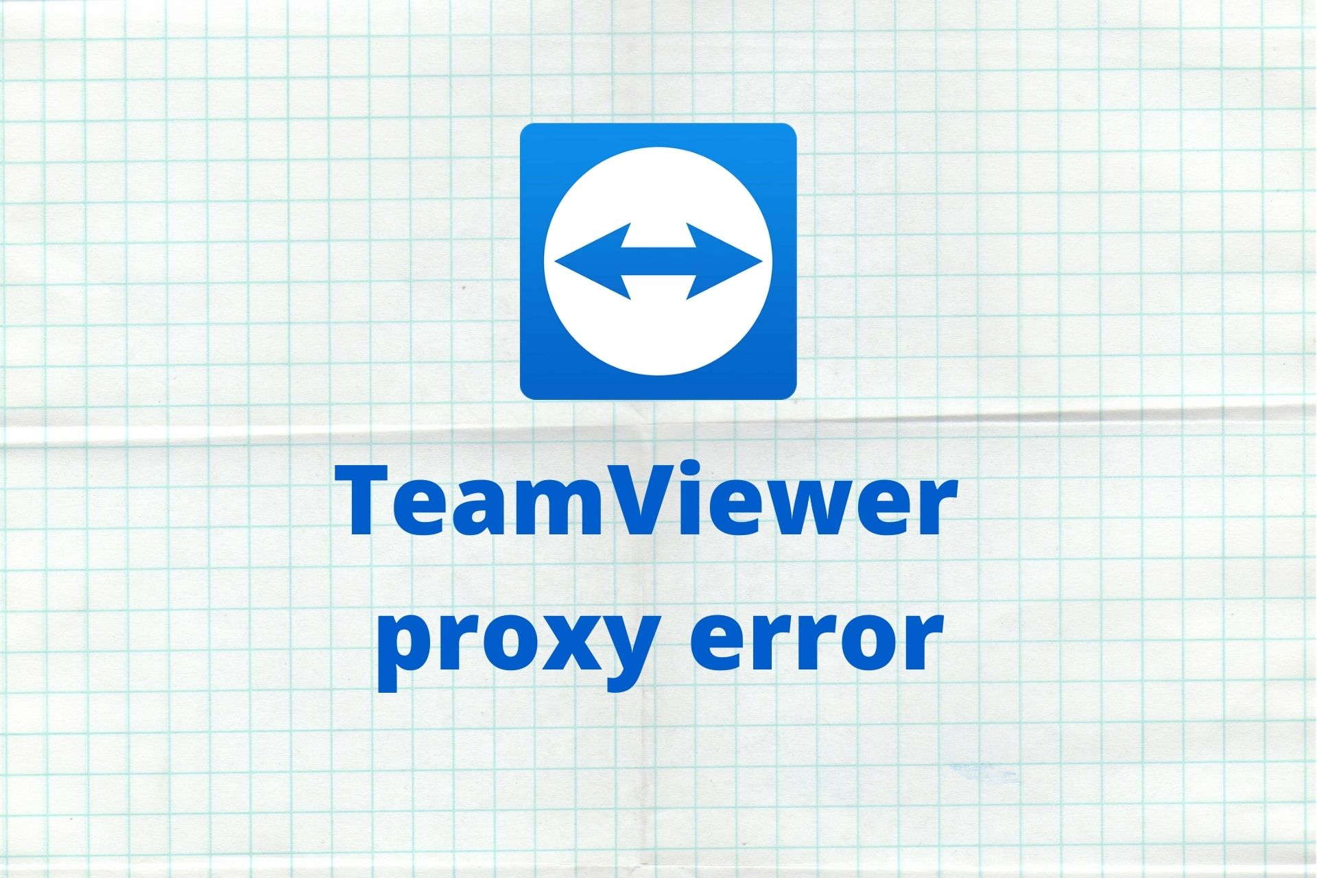 Fix TeamViewer proxy error