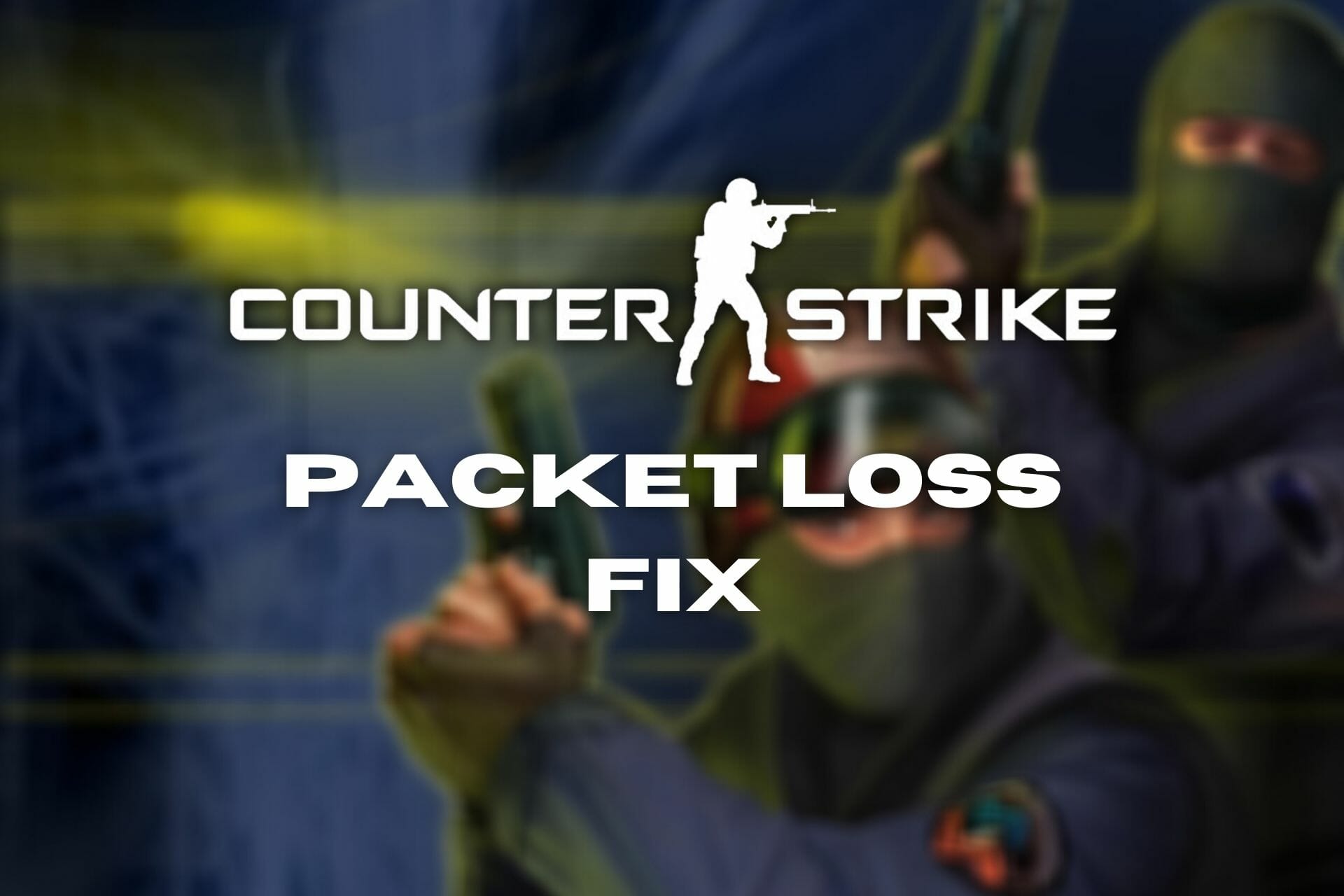 Counter Strike 1.6 Packet Loss