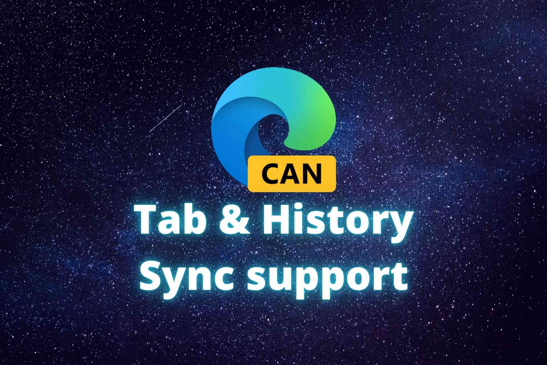 Edge Canary Tab & History Sync support