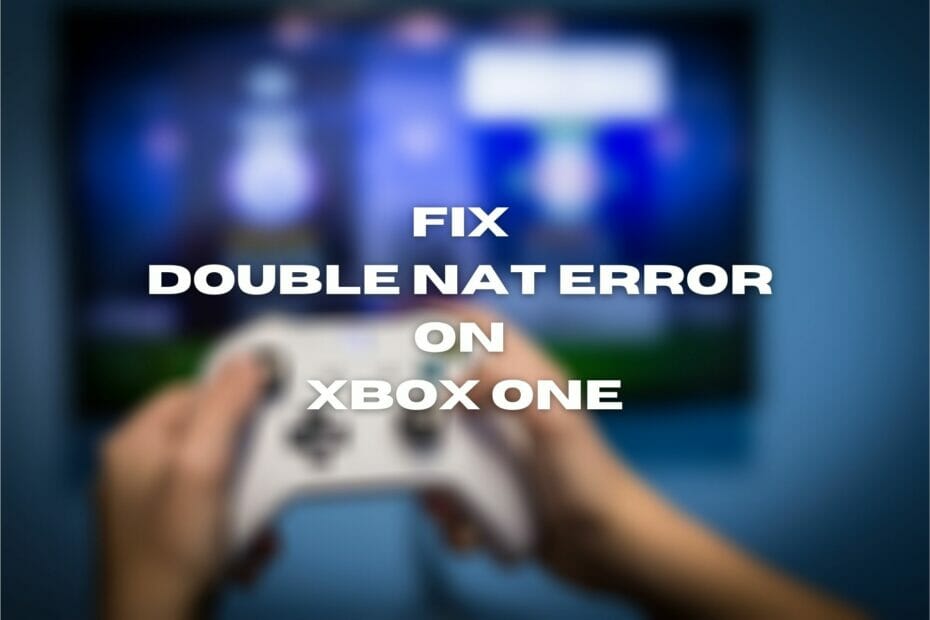 fix-double-nat-detected-on-xbox-one-expert-guide