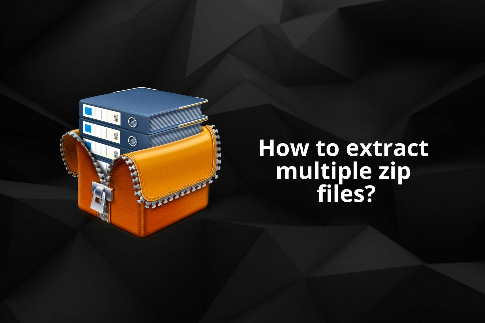 How can I extract multiple zip files