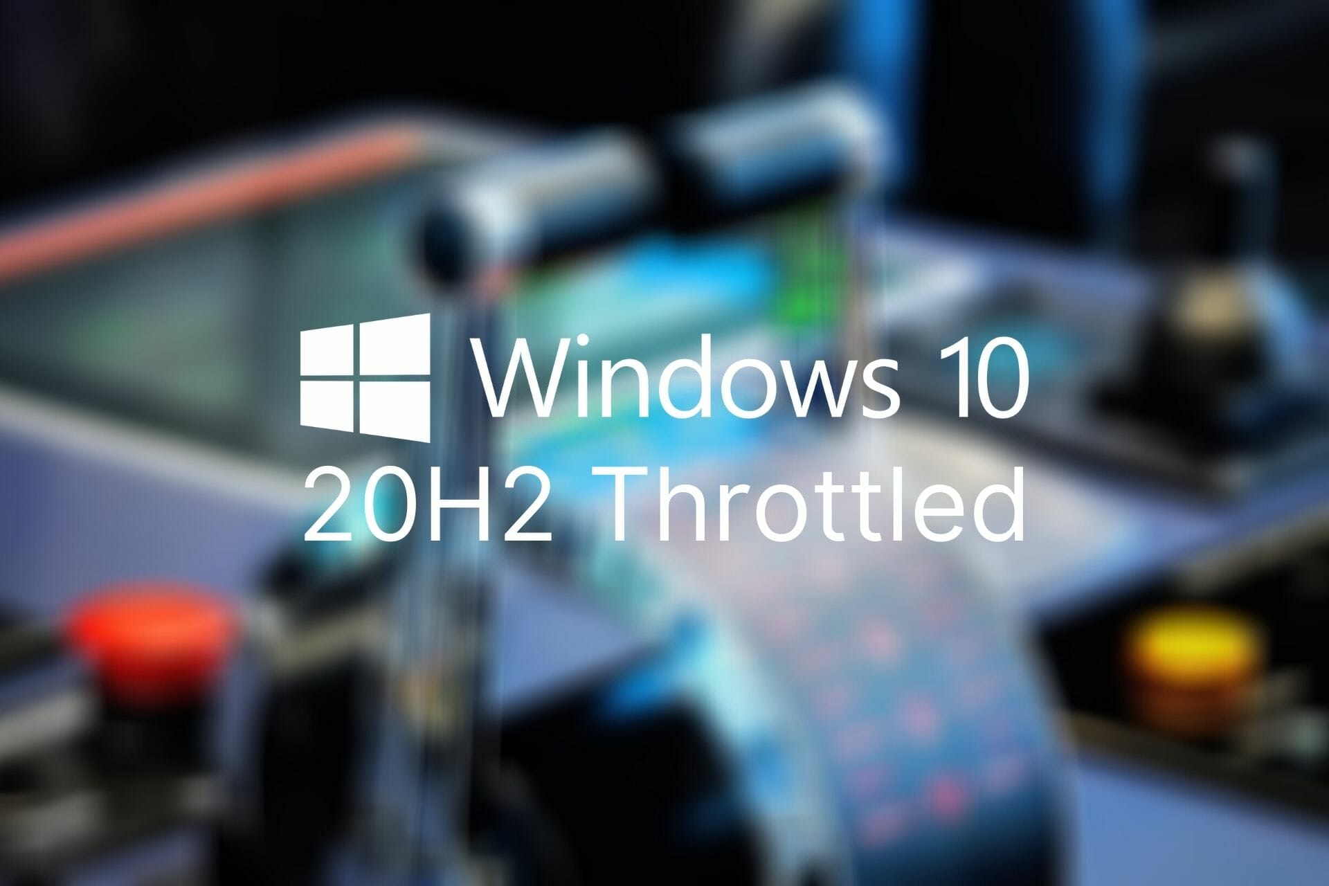 Windows 10 20H2 Throttled