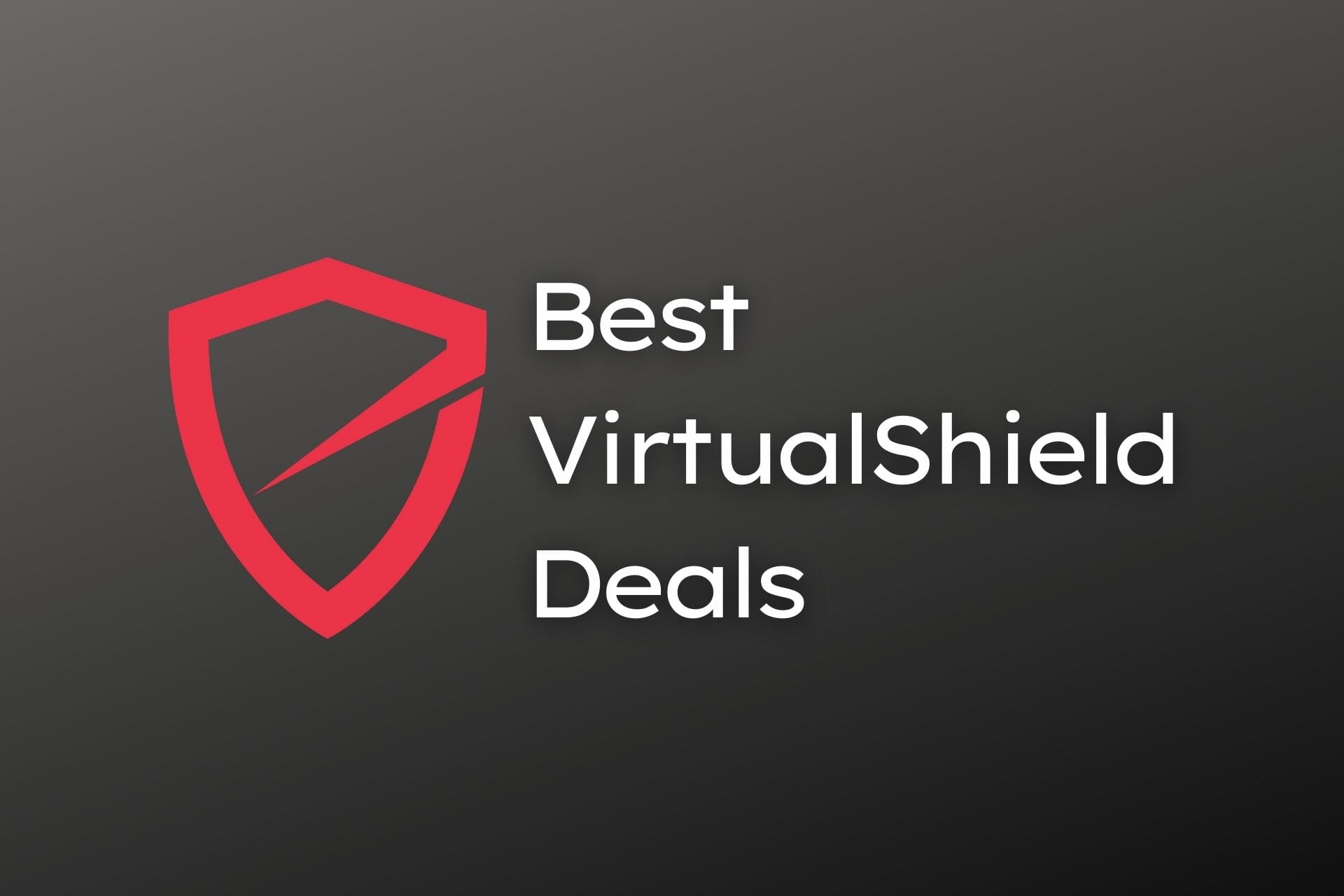 VirtualShield deals
