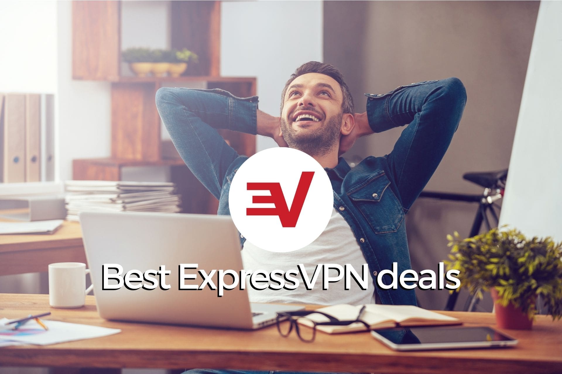 Check out the best ExpressVPN deals