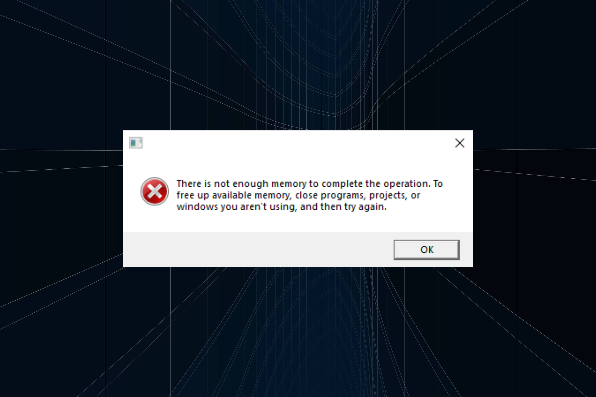 fix the there is not enough memory to complete this operation error in Windows