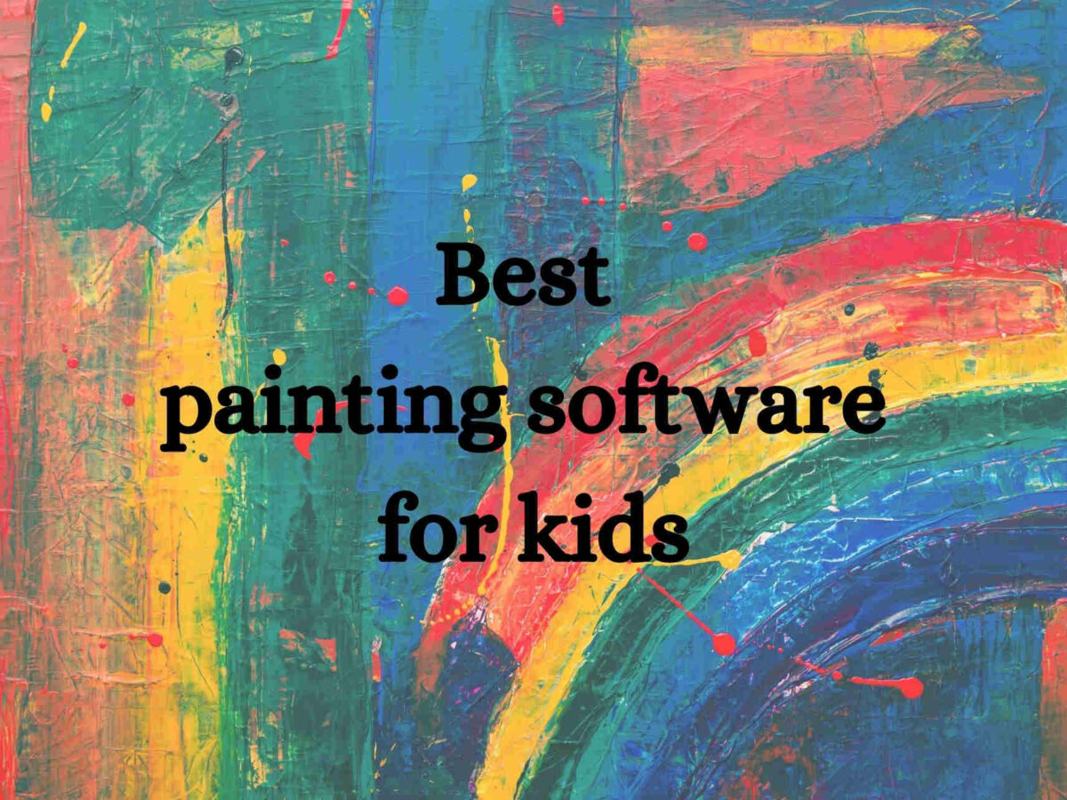 Paint Software for Kids: 5 Best to Download
