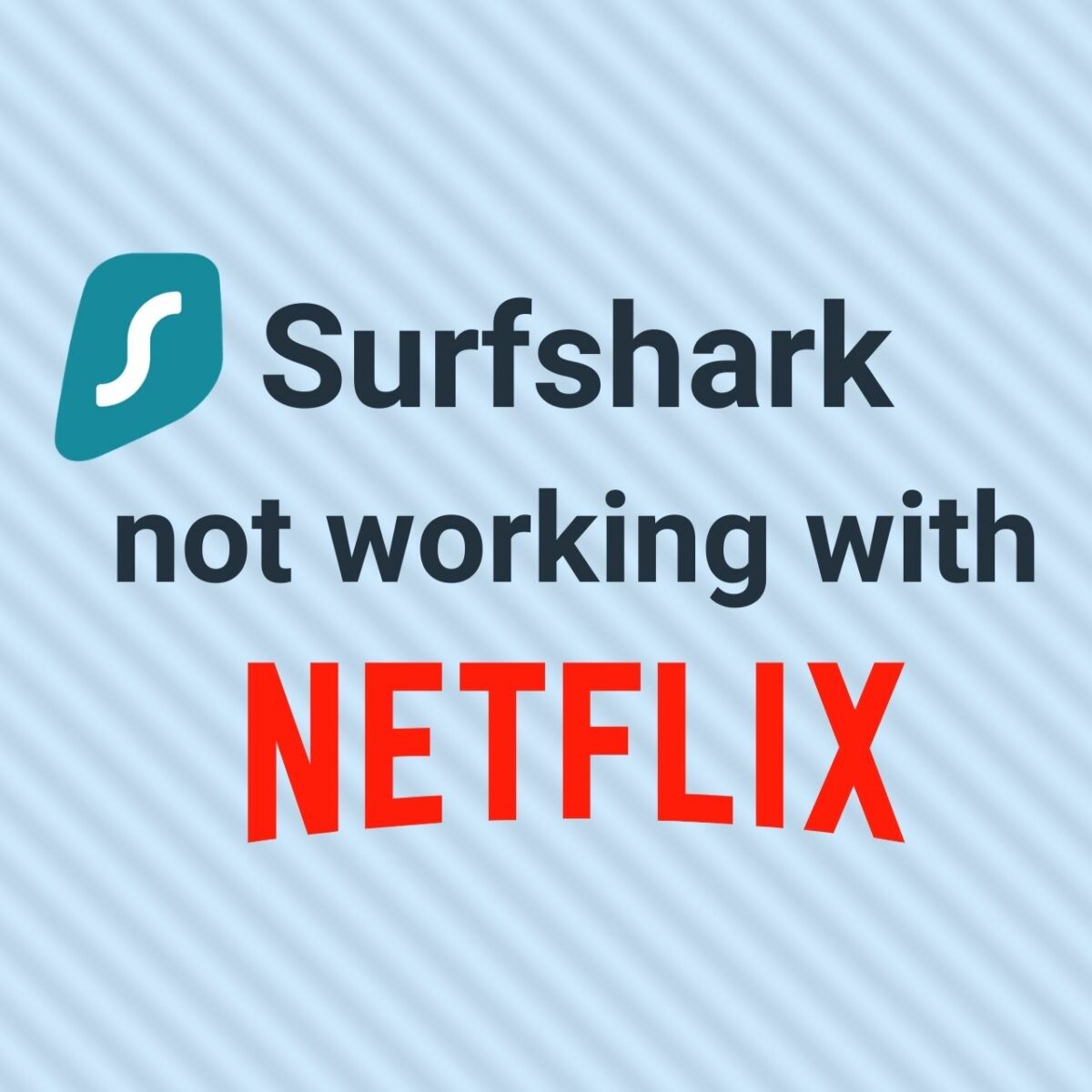 Surfshark Work With Netflix