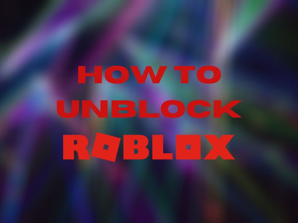 Fix How To Unblock Roblox 4 Easy Methods - how to play roblox at school unblocked
