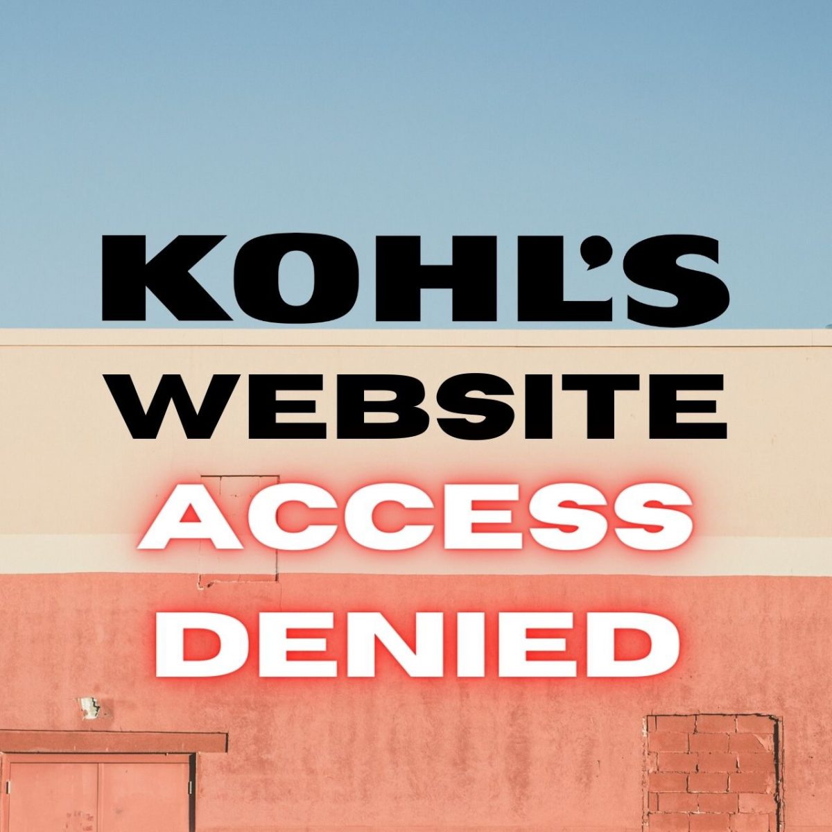 Fix Kohl S Website Access Denied 6 Tested Solutions - access denied roblox id