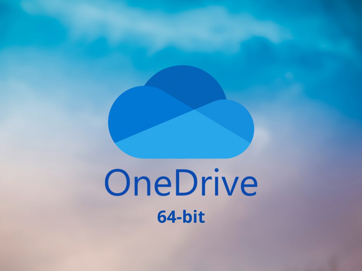 The New Onedrive 64 Bit Offers Greater Stability And Speed - roblox 64 bit client