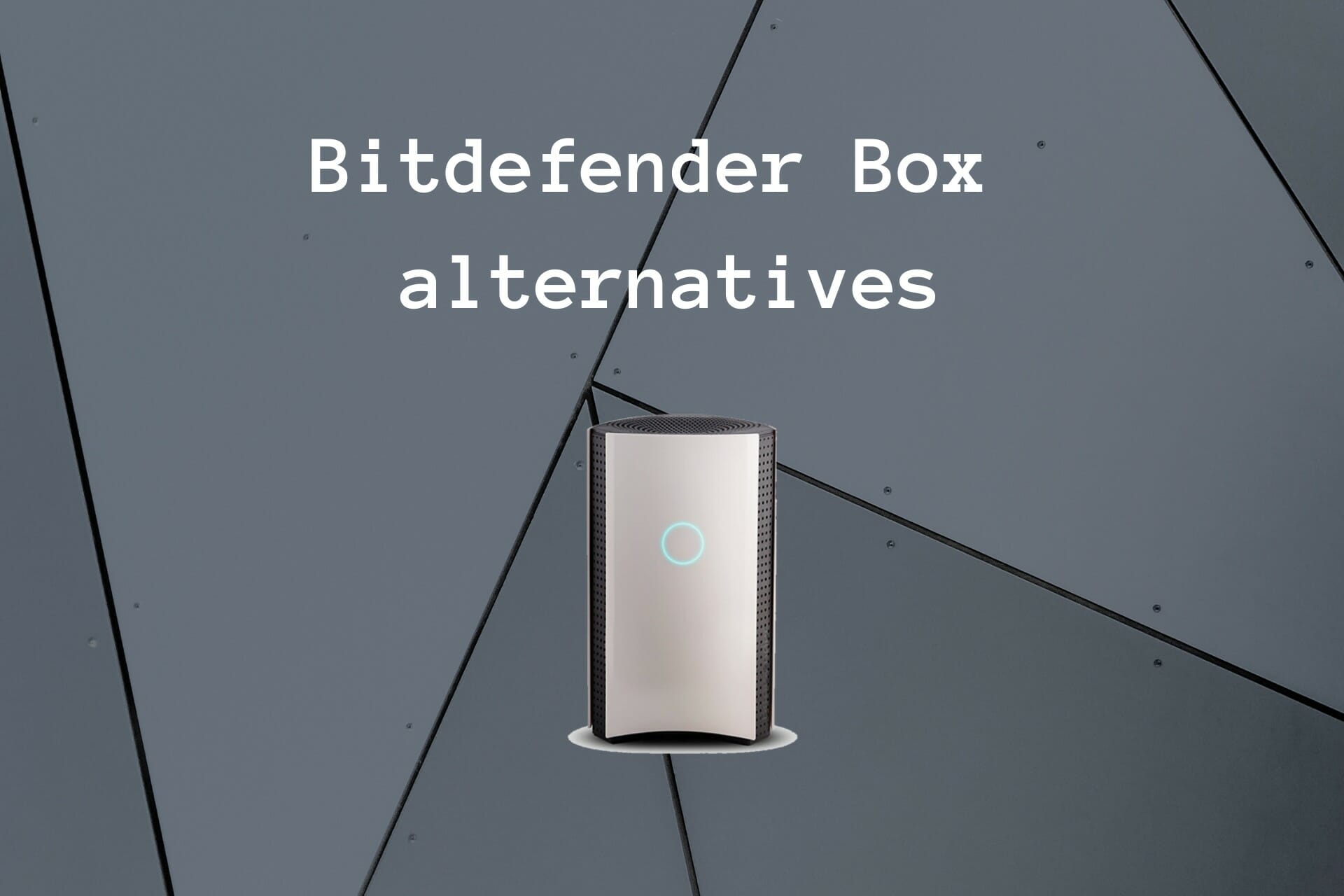 bitdefender box alternative featured