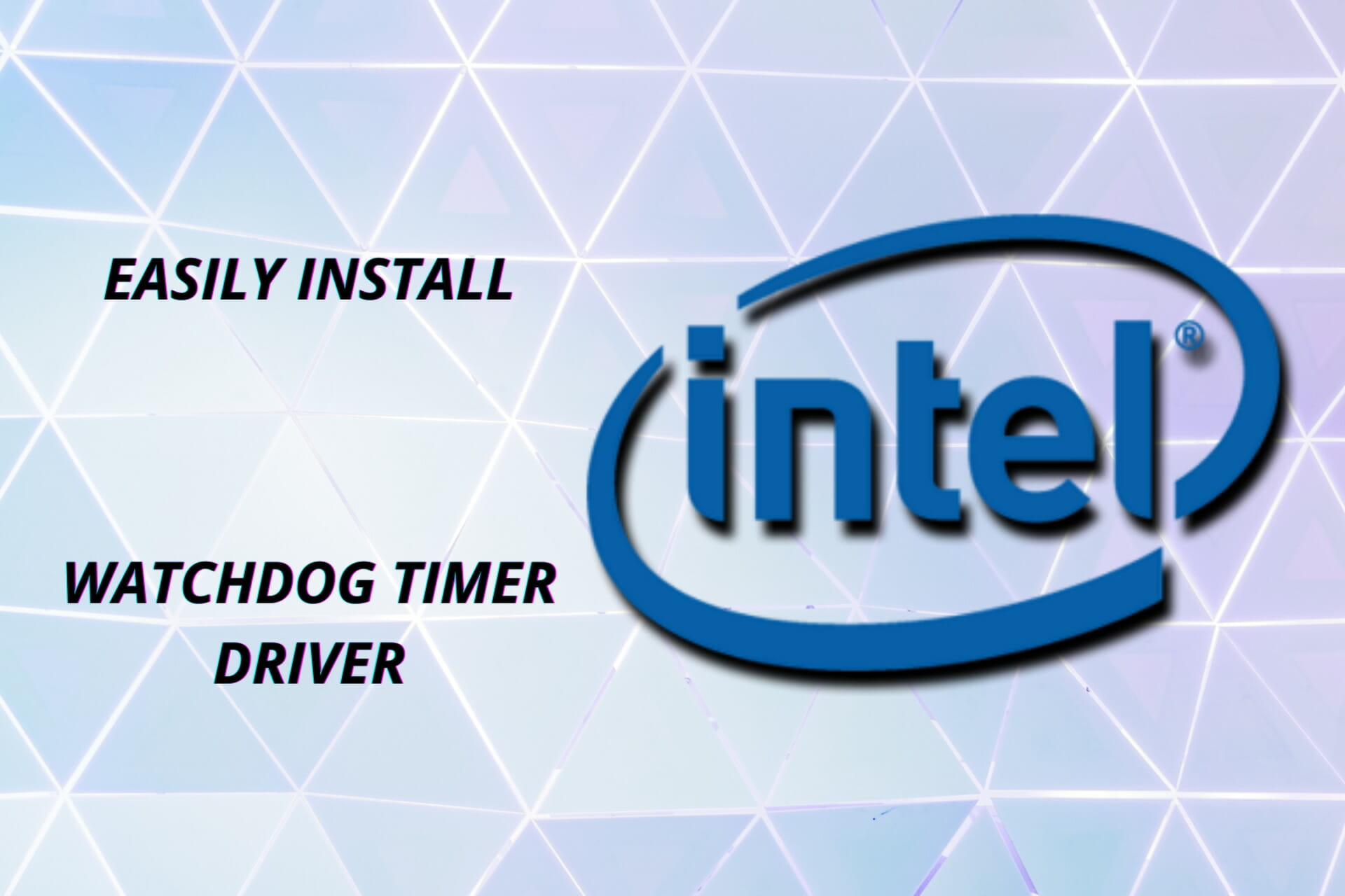 Easily install Intel watchdog timer driver