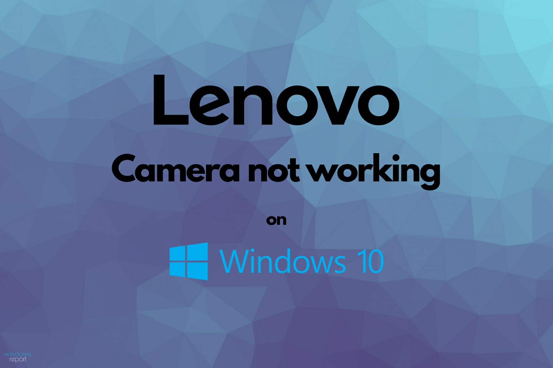 Lenovo camera not working