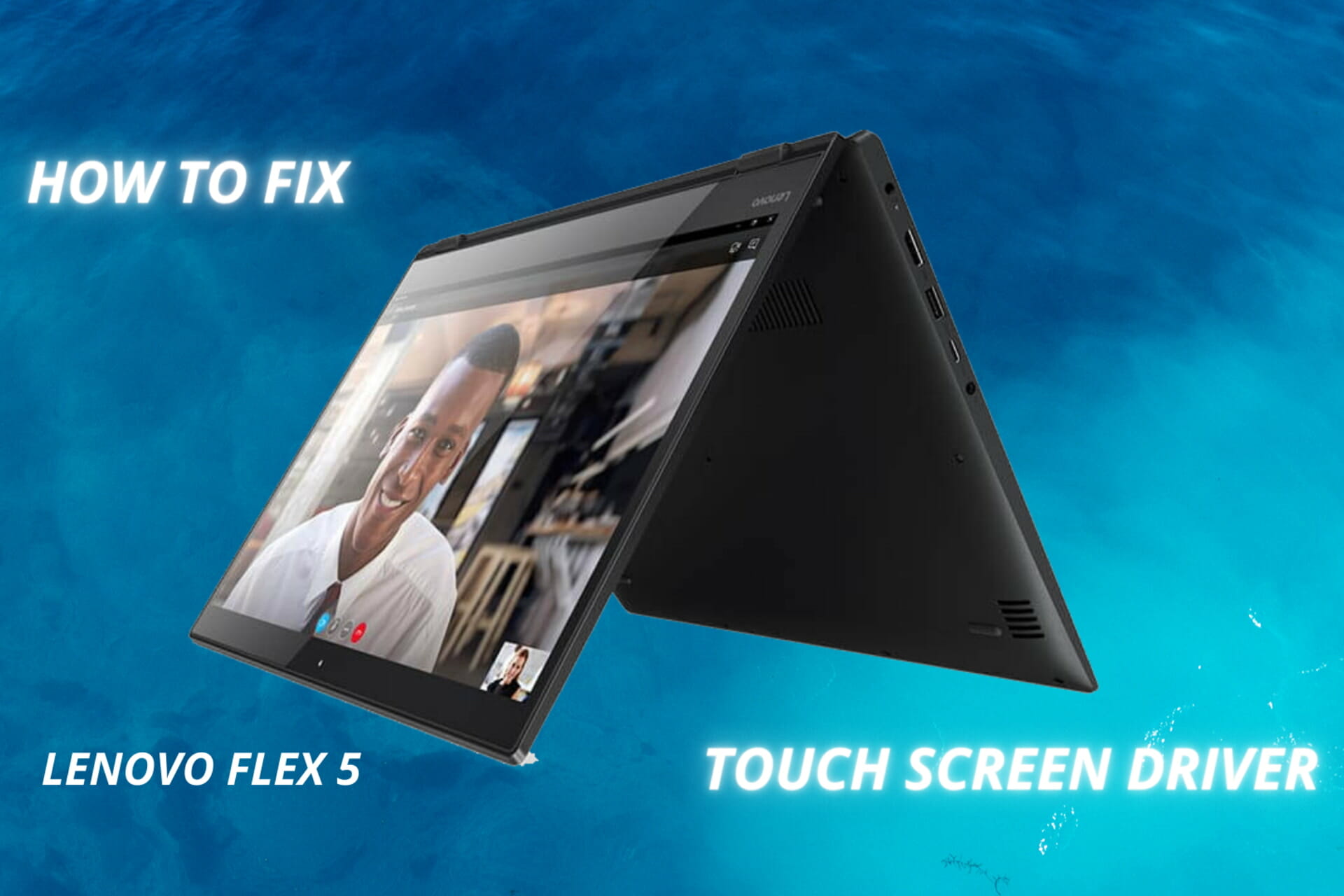 Lenovo Flex 5 touch screen driver not working