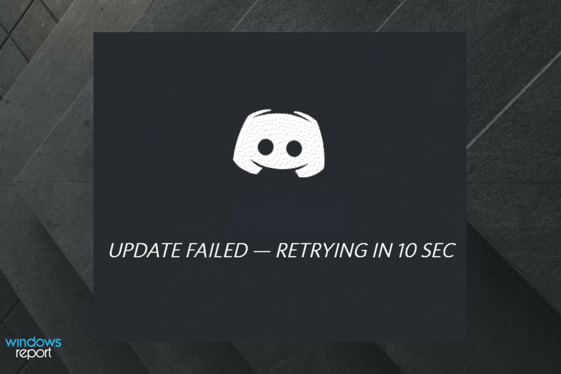 Discord won’t update on Windows 10 PCs? Solve it with ease