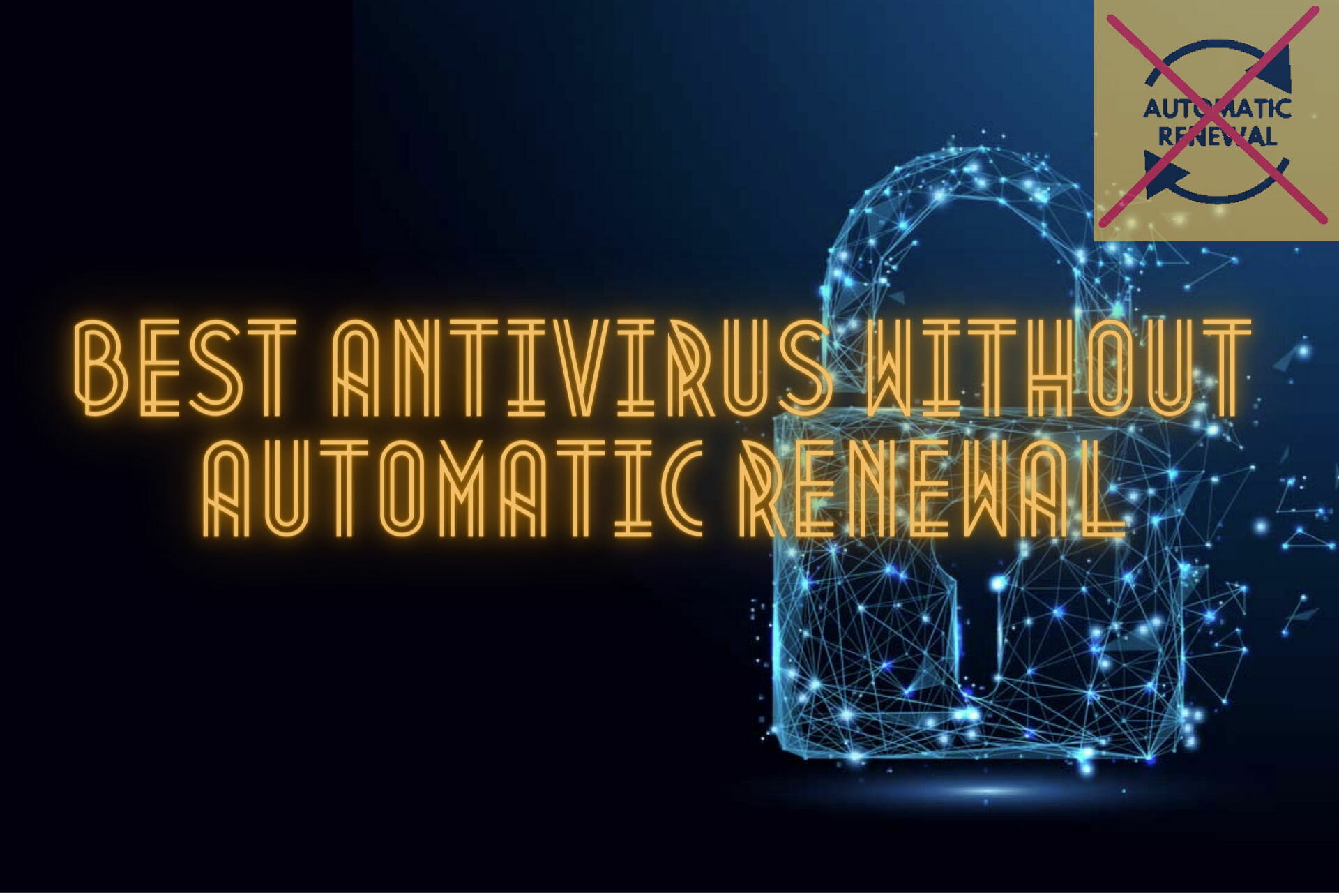 bitdefender antivirus plus 2018 without auto renewal