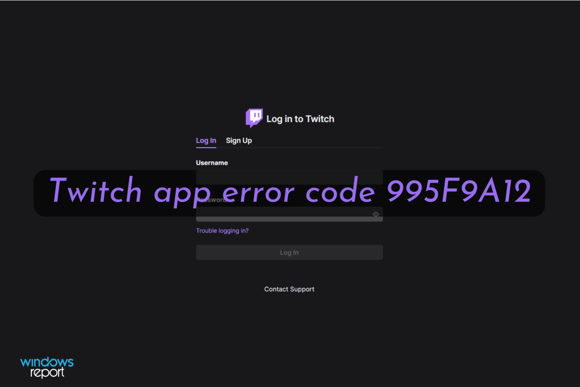 Twitch app error code 995f9a12 on Xbox One [Quick fix]