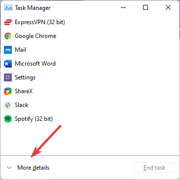 In task manager click on more details to reveal the full menu