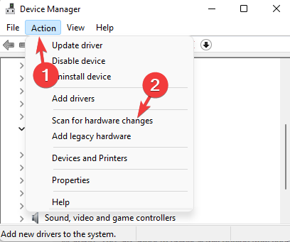Click on Scan for hardware changes in device manager