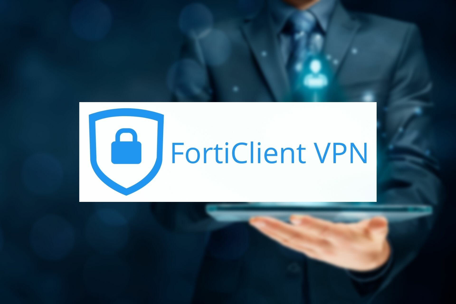 Fix FortiClient VPN not working on Windows 11