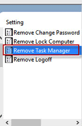 Selecting the Remove Task Manager to configure